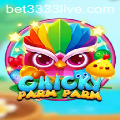 Discover the Exciting World of ChickyParmParm with BET3333.com