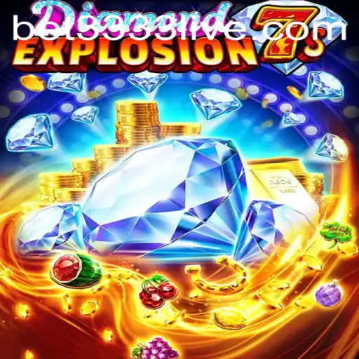 Exploring the Thrills of DiamondExplosion7s at BET3333.com