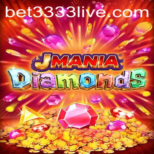 Exploring the Exciting World of JManiaDiamonds and BET3333.com