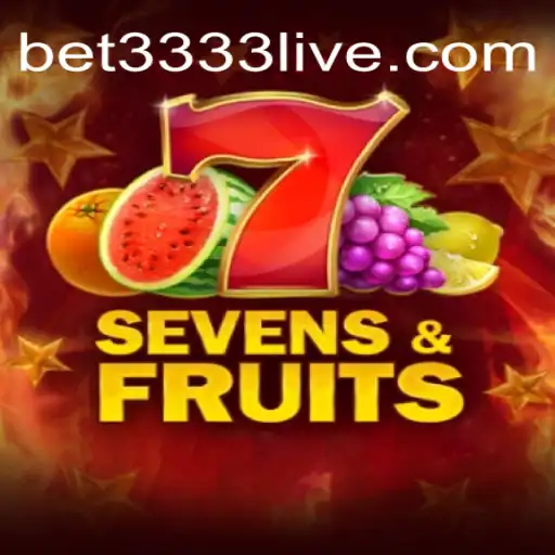 Unveiling the Thrills of SevensFruits at BET3333.com
